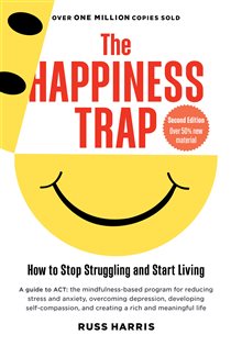 Book cover: The Happiness Trap, by Russ Harris (preview)