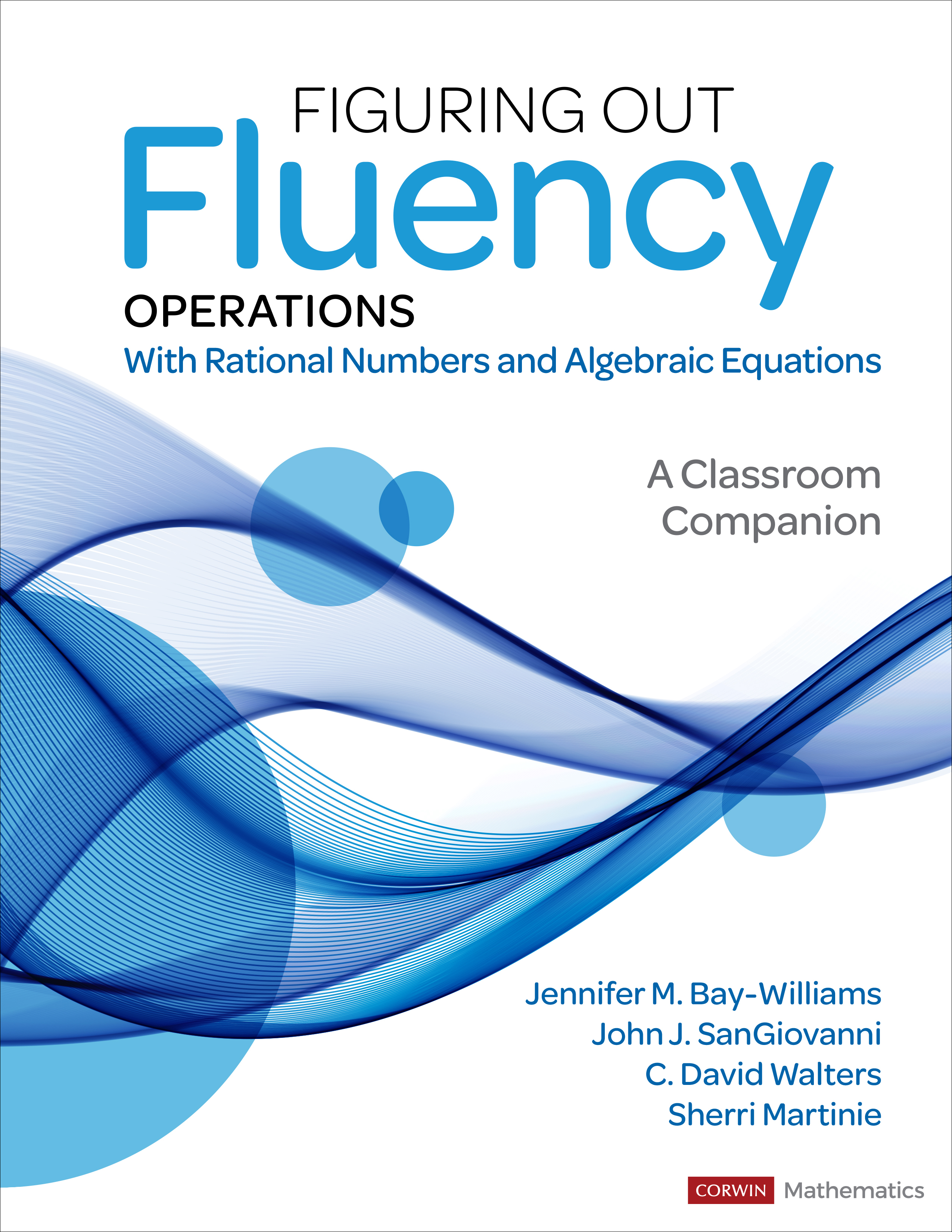 Figuring Out Fluency - Operations With Rational Numbers and Algebraic Equations