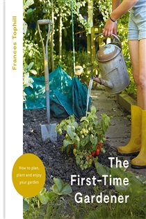 Book cover: The First-Time Gardener, by Frances Tophill (preview)