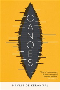 Book cover: Canoes, by Maylis de Kerangal (preview)