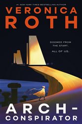 Book cover: Arch-Conspirator, by Veronica Roth (preview)
