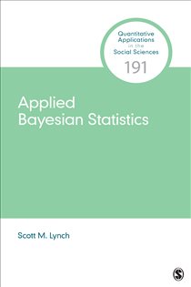 Book cover: Applied Bayesian Statistics, by Scott M. Lynch (preview)