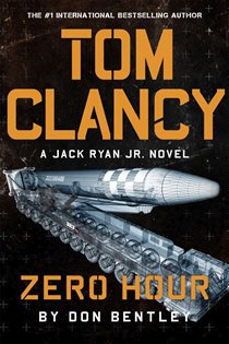 Book cover: Tom Clancy Zero Hour (Book 9 of Jack Ryan, Jr.) by Don Bentley (preview)