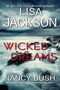 Book cover: Wicked Dreams (Book 5 of The Colony) by Lisa Jackson (preview)