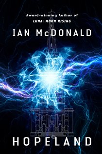 Book cover: Hopeland, by Ian McDonald (preview)