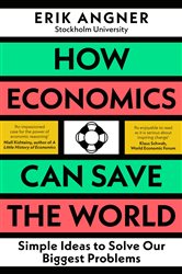 Book cover: How Economics Can Save the World, by Erik Angner (preview)