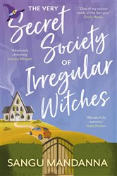 Book cover: The Very Secret Society of Irregular Witches, by Sangu Mandanna (preview)
