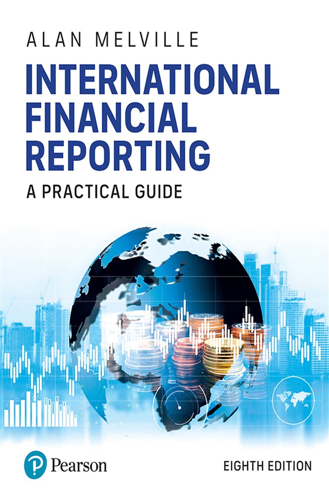 International Financial Reporting (8th ed.) by Alan Melville (ebook)