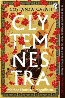 Book cover: Clytemnestra, by Costanza Casati (preview)