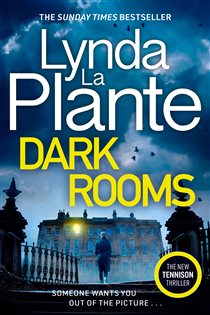 Book cover: Dark Rooms, by Lynda La Plante (preview)