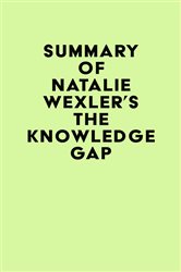Book cover: Summary of Natalie Wexler's The Knowledge Gap, by IRB Media (preview)