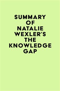 Book cover: Summary of Natalie Wexler's The Knowledge Gap, by IRB Media (preview)