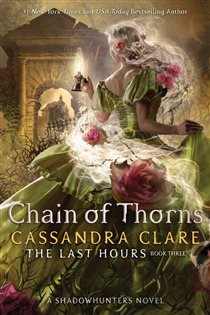 Book cover: Chain of Thorns, by Cassandra Clare (preview)