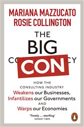 Book cover: The Big Con, by Mariana Mazzucato (preview)