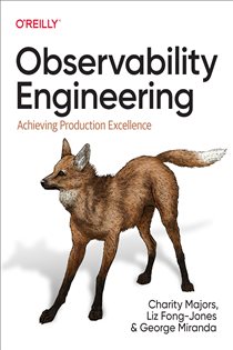 Book cover: Observability Engineering, by Charity Majors (preview)