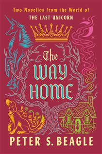 Book cover: The Way Home, by Peter S. Beagle (preview)