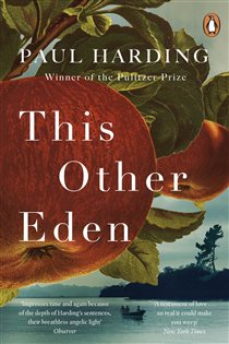 Book cover: This Other Eden, by Paul Harding (preview)