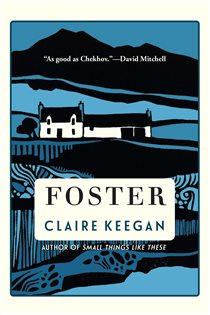 Book cover: Foster, by Claire Keegan (preview)