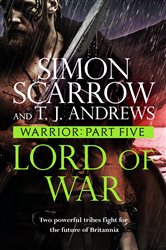 Warrior: Lord of War: Part Five of the Roman Caratacus series