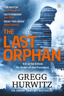 Book cover: The Last Orphan (Book 8 of An Orphan X Novel) by Gregg Hurwitz (preview)