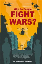 Book cover: Why do People Fight Wars?, by Alison Brownlie Bojang (preview)