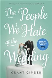 Book cover: The People We Hate at the Wedding, by Grant Ginder (preview)