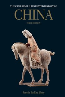 Book cover: The Cambridge Illustrated History of China, by Patricia Buckley Ebrey (preview)