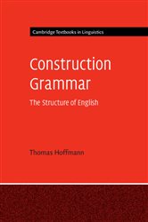 Book cover: Construction Grammar, by Thomas Hoffmann (preview)