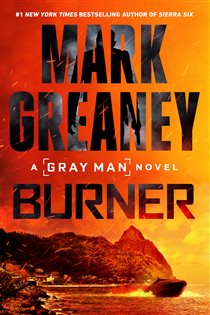 Book cover: Burner (Book 12 of Gray Man) by Mark Greaney (preview)