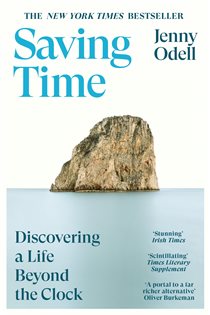 Book cover: Saving Time, by Jenny Odell (preview)
