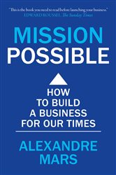 Book cover: Mission Possible, by Alexandre Mars (preview)