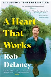 Book cover: A Heart That Works, by Rob Delaney (preview)