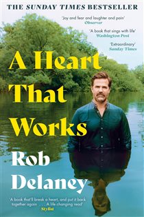 Book cover: A Heart That Works, by Rob Delaney (preview)