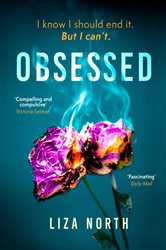 Book cover: Obsessed, by Liza North (preview)