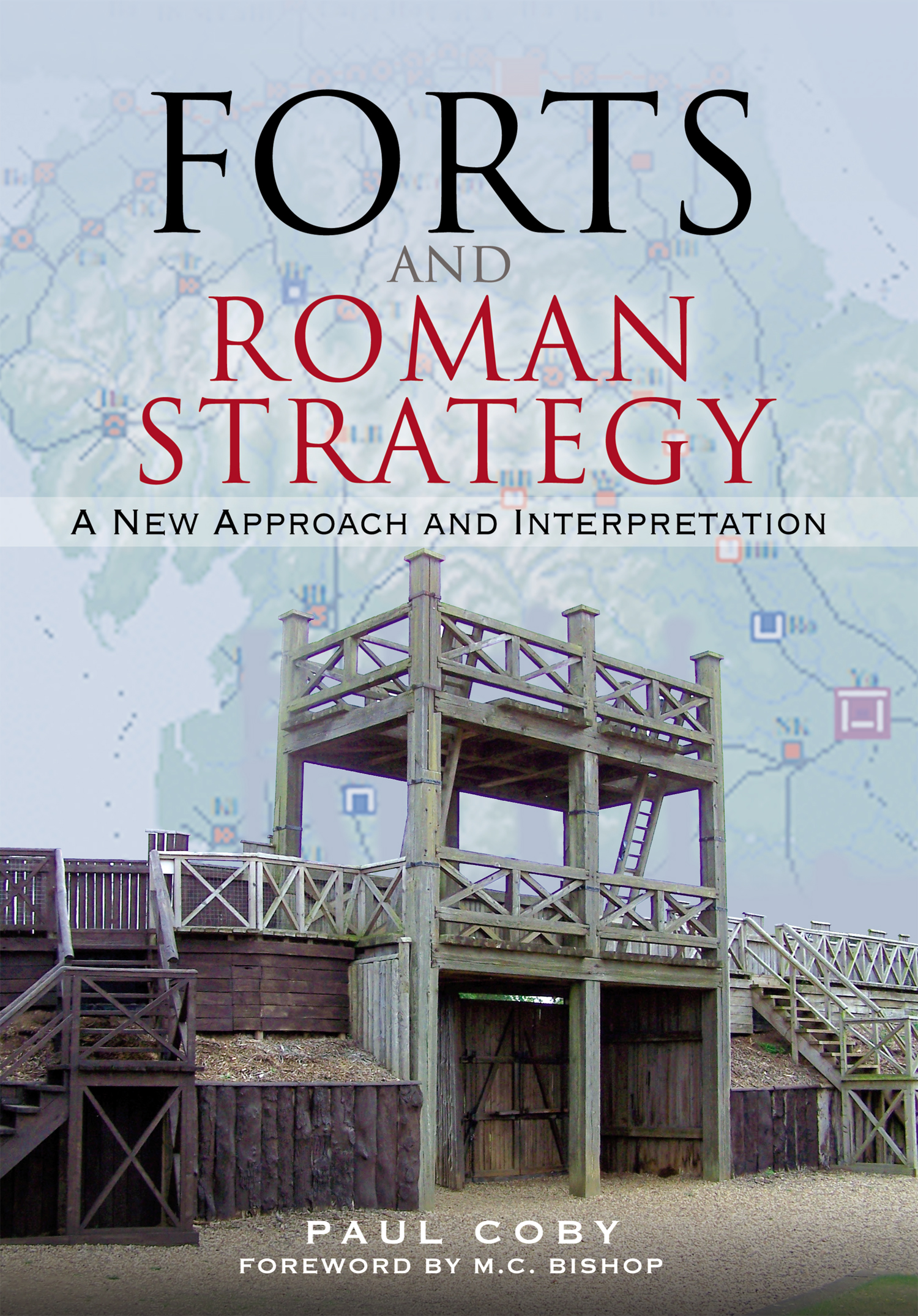 Forts and Roman Strategy