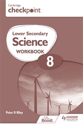 Book cover: Cambridge Checkpoint Lower Secondary Science Workbook 8, by Peter Riley (preview)