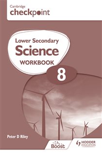 Book cover: Cambridge Checkpoint Lower Secondary Science Workbook 8, by Peter Riley (preview)