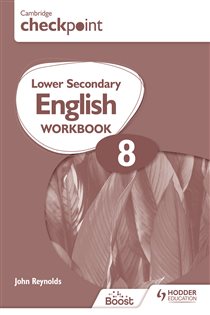 Book cover: Cambridge Checkpoint Lower Secondary English Workbook 8, by John Reynolds (preview)