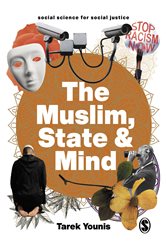 The Muslim, State and Mind: Psychology in Times of Islamophobia