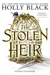 Book cover: The Stolen Heir (Book 5 of The Folk of the Air) by Holly Black (preview)
