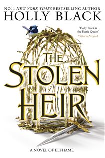 Book cover: The Stolen Heir (Book 5 of The Folk of the Air) by Holly Black (preview)
