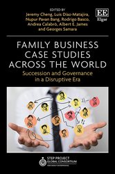 Family Business Case Studies Across the World: Succession and Governance in a Disruptive Era
