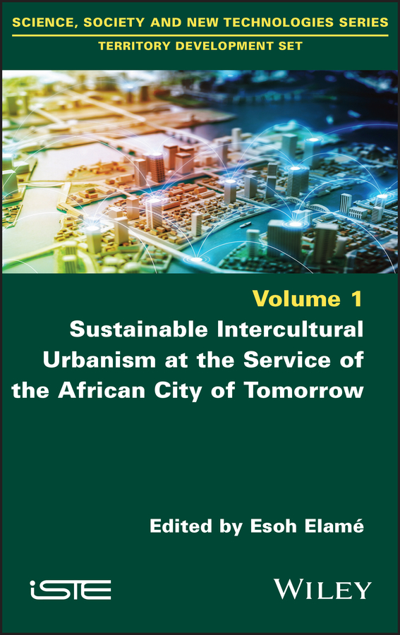 Sustainable Intercultural Urbanism at the Service of the African City of Tomorrow - >100