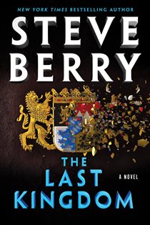 Book cover: The Last Kingdom (Book 17 of Cotton Malone) by Steve Berry (preview)