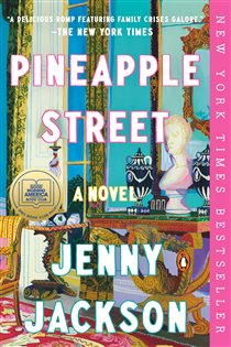 Book cover: Pineapple Street: A GMA Book Club Pick, by Jenny Jackson (preview)