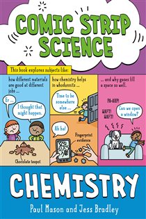 Book cover: Chemistry (Book 4 of Comic Strip Science) by Paul Mason (preview)