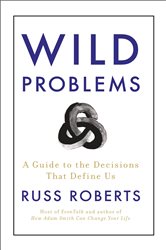 Book cover: Wild Problems, by Russ Roberts (preview)