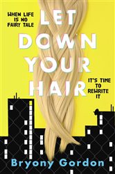 Book cover: Let Down Your Hair, by Bryony Gordon (preview)
