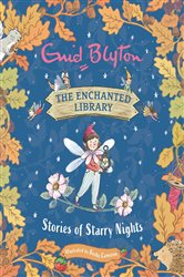 Book cover: Stories of Starry Nights (Book 6 of The Enchanted Library) by Enid Blyton (preview)