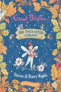 Book cover: Stories of Starry Nights (Book 6 of The Enchanted Library) by Enid Blyton (preview)
